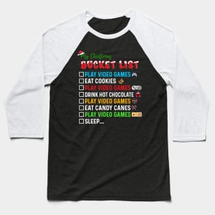 Christmas Bucket List Santa Hat Funny Video Gamer Baseball T-Shirt